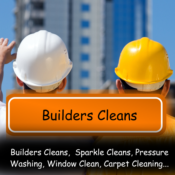 Builders cleans